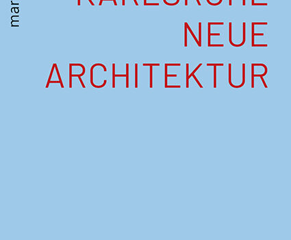 Architekturführer Karlsruhe II